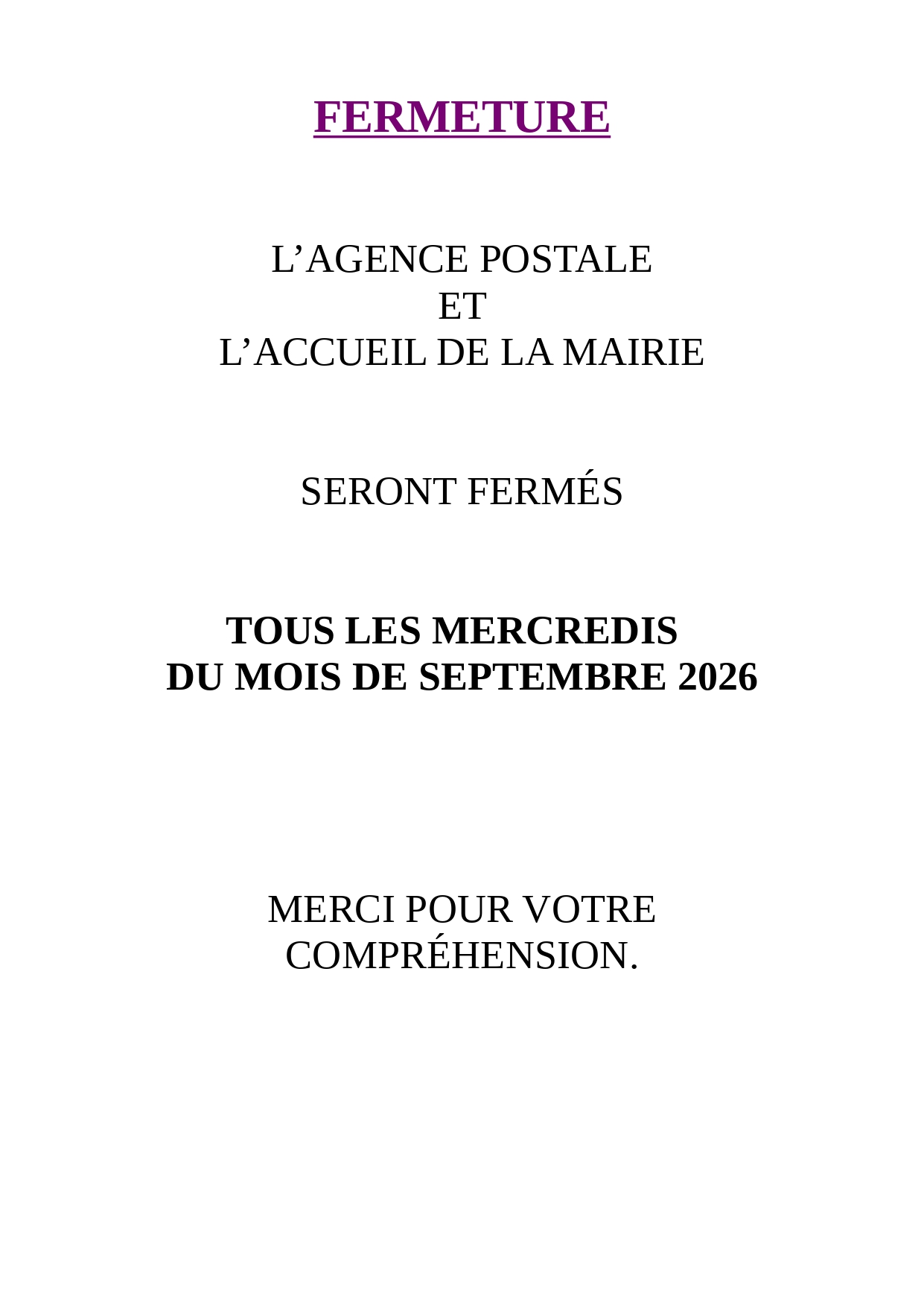 FERMETURE AGENCE POSTALE ET ACCUEIL DE LA MAIRIE
